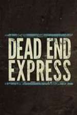 Watch Dead End Express Zoechip
