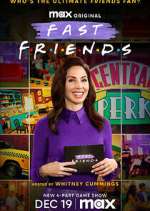 Watch Fast Friends Zoechip