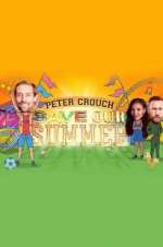 Watch Peter Crouch: Save Our Summer Zoechip