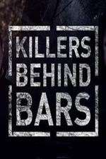 Watch Killers Behind Bars: The Untold Story Zoechip