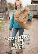Watch A Country Life for Half the Price with Kate Humble Zoechip