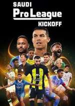 Watch Saudi Pro League: Kickoff Zoechip