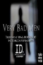 Watch Very Bad Men Zoechip