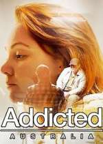 Watch Addicted Australia Zoechip