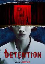 Watch Detention Zoechip