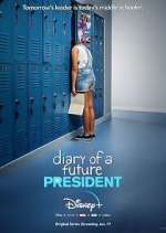 Watch Diary of a Future President Zoechip