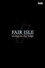 Watch Fair Isle: Living on the Edge Zoechip