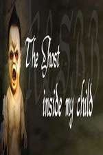 Watch The Ghost Inside My Child Zoechip