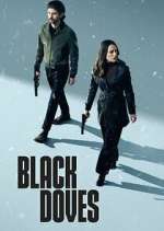 Watch Black Doves Zoechip