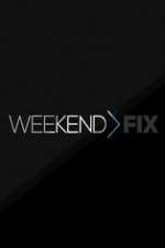 Watch Weekend Fix Zoechip