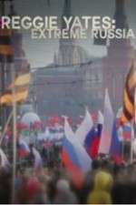 Watch Reggie Yates Extreme Russia Zoechip