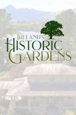 Watch Ireland\'s Historic Gardens Zoechip