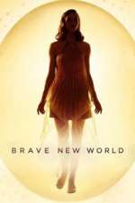 Watch Brave New World Zoechip