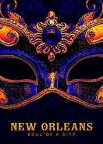 Watch New Orleans: Soul Of A City Zoechip