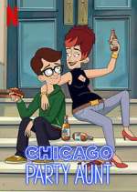 Watch Chicago Party Aunt Zoechip