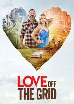 Watch Love Off the Grid Zoechip