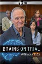 Watch Brains on Trial with Alan Alda Zoechip