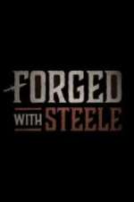 Watch Forged With Steele Zoechip