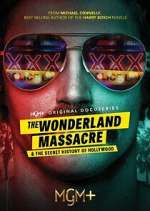 Watch The Wonderland Massacre & The Secret History of Hollywood Zoechip