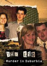 Watch The Lie: Murder in Suburbia Zoechip