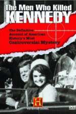 Watch The Men Who Killed Kennedy Zoechip