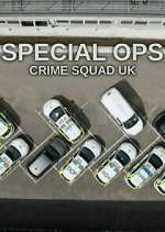 Watch Special Ops: Crime Squad UK Zoechip
