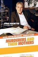 Watch Murderers and Their Mothers Zoechip