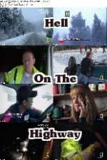 Watch Hell on the Highway Zoechip