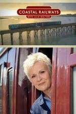 Watch Coastal Railways with Julie Walters Zoechip
