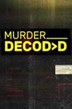 Watch Murder Decoded Zoechip