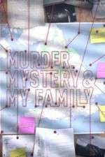 Watch MURDER, MYSTERY AND MY FAMILY Zoechip