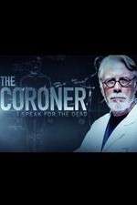 Watch The Coroner: I Speak for the Dead Zoechip