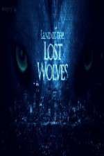 Watch Land Of The Lost Wolves Zoechip