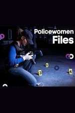 Watch Policewomen Files Zoechip