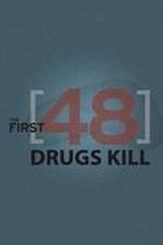 Watch The First 48: Drugs Kill Zoechip