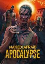 Watch Naked and Afraid: Apocalypse Zoechip