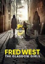Watch Fred West: The Glasgow Girls Zoechip