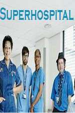 Watch Superhospital Zoechip