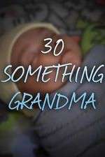 Watch 30 Something Grandma Zoechip