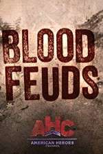 Watch Blood Feuds Zoechip