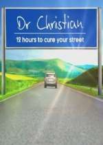 Watch Dr Christian: 12 Hours to Cure Your Street Zoechip