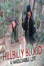 Watch Hillbilly Blood A Hardscrabble Life 3-D Zoechip