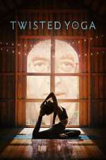 Watch Twisted Yoga Zoechip