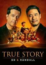 Watch True Story with Ed & Randall Zoechip