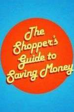 Watch The Shoppers Guide to Saving Money Zoechip