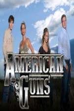 Watch American Guns Zoechip