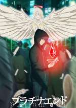 Watch Platinum End Zoechip