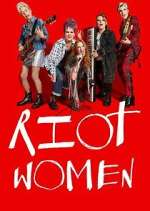 Watch Riot Women Zoechip