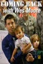 Watch Coming Back with Wes Moore Zoechip