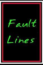 Watch Fault Lines Zoechip